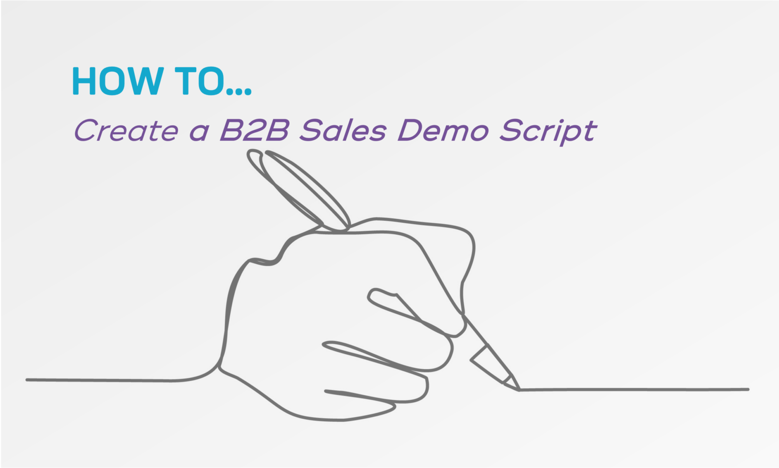 How to Create a B2B Sales Demo Script - Product Management University